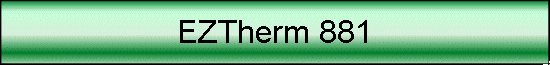 EZTherm 881